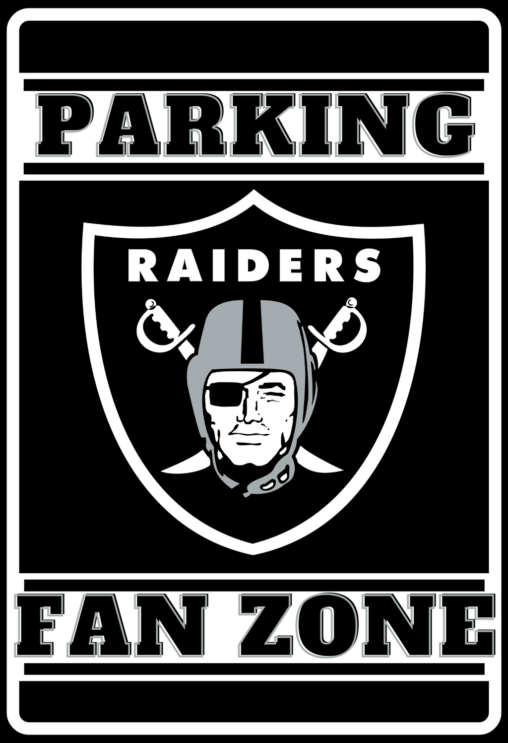 Exclusive Raiders Fan Zone Parking Plate Sign